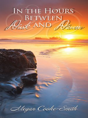 cover image of In the Hours Between Dusk and Dawn